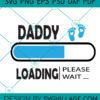 daddy loading please wait SVG