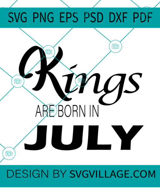 kings are born in july SVG