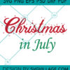 CHRISTMAS IN JULY SVG