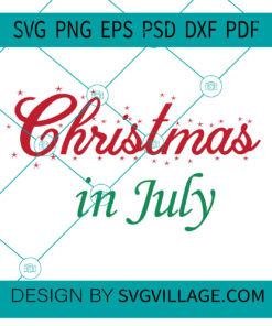 CHRISTMAS IN JULY SVG
