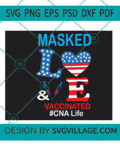Nurse 4th of July American Masked Love Vaccinated SVG