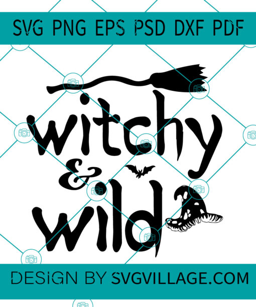 WITCHY AND WILD SVG