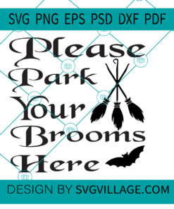please park your brooms here SVG