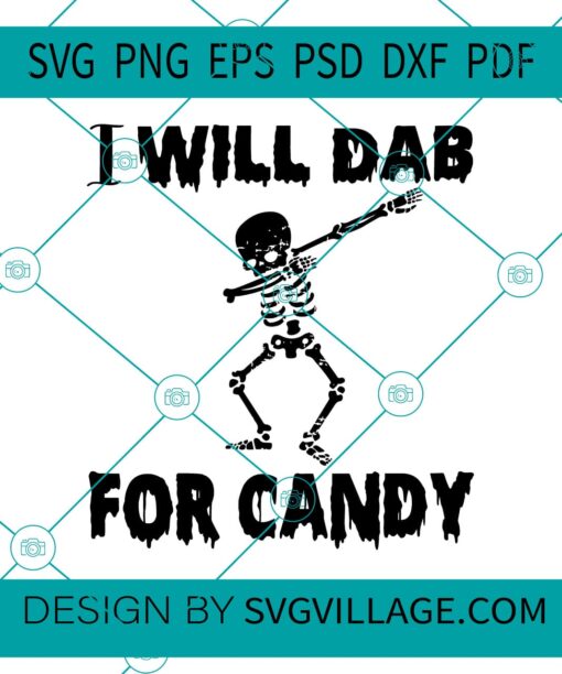 I WILL DAB FOR CANDY SVG