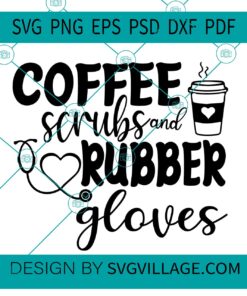 coffee scrubs and rubber gloves SVG