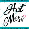 hot mess SVG