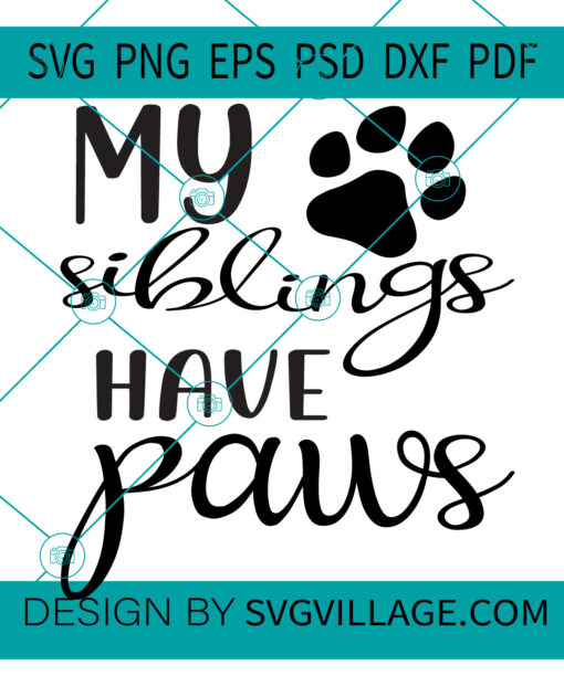 my siblings have paws SVG