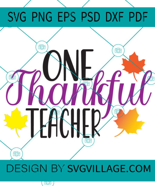 one thankful teacher SVG