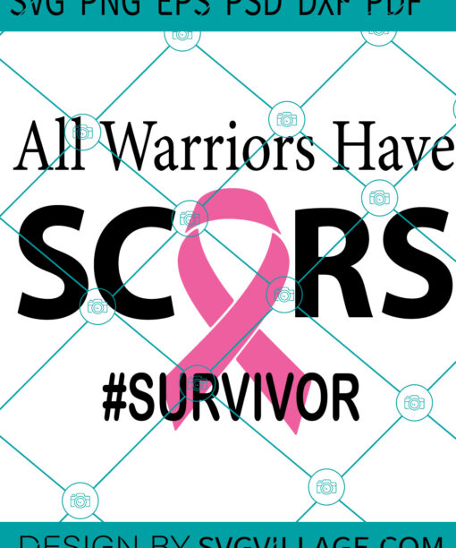 All Warriors Have Scars SVG