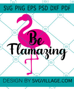 Be Flamazing SVG