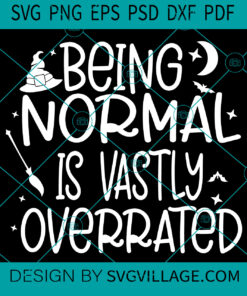 Being Normal Is Vastly Overrated SVG