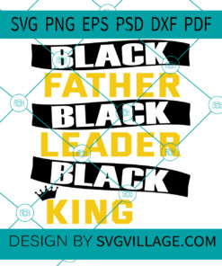 Black Father Black Leader Black SVG