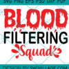 Blood Filtering Squad SVG