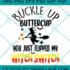 Buckle Up Buttercup SVG