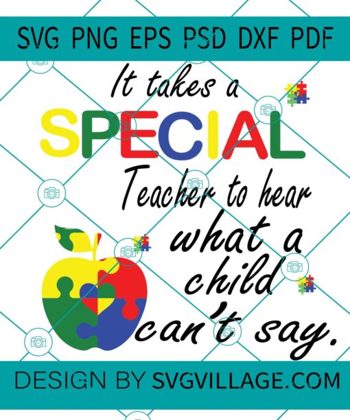 It Takes A Special Teacher SVG
