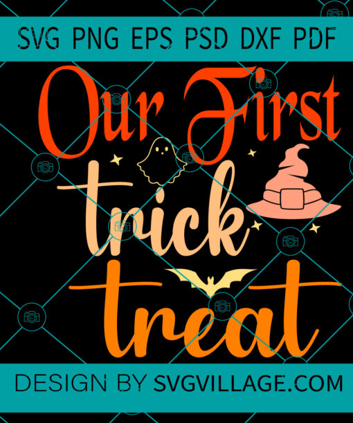 Our First Treat Treat SVG