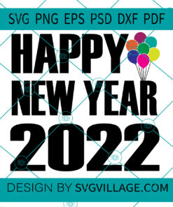 Happy New Year 2022 SVG