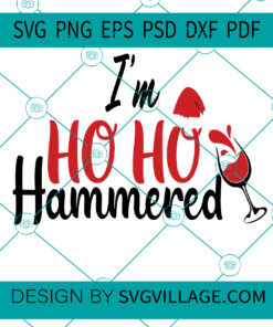 I'm Ho Ho Hammered SVG