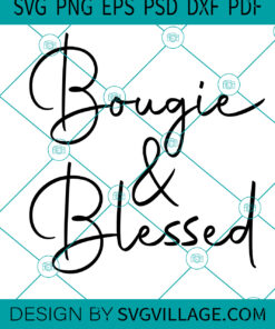 Bougie And Blessed SVG