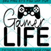 Gamer Life SVG