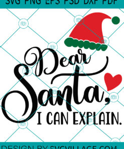 Dear Santa I Can Explain SVG