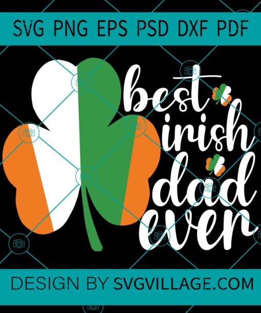 Best Irish Dad Ever SVG