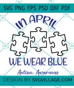 In April We Wear Blue SVG