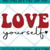 Love Yourself SVG