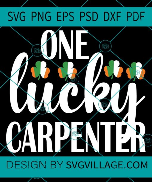 One Lucky Carpenter SVG