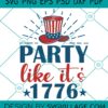 Party Like It's 1776 SVG