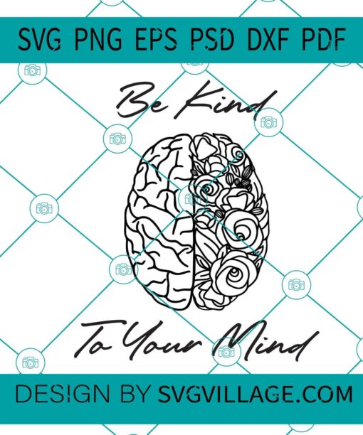 Be kind to your mind SVG