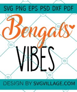Bengals Vibes SVG