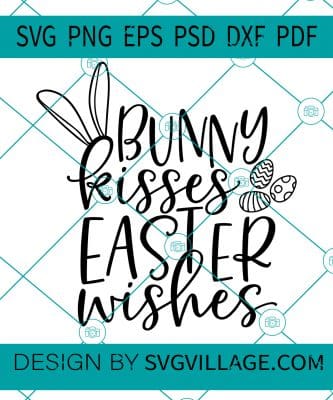 Bunny Kisses Easter Wishes SVG