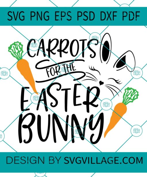 Carrots For The Easter Bunny SVG