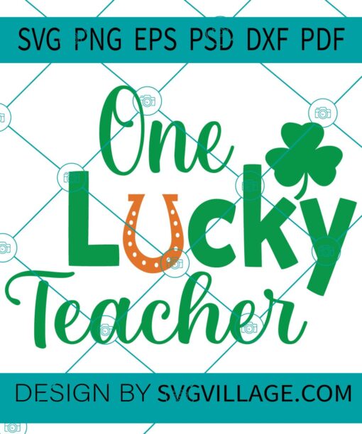 One lucky teacher svg