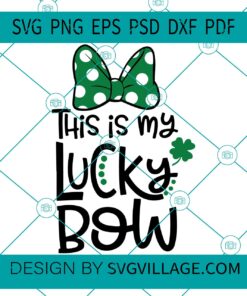 This Is My Lucky Bow SVG