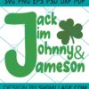 Jack Jim Johnny Jameson svg