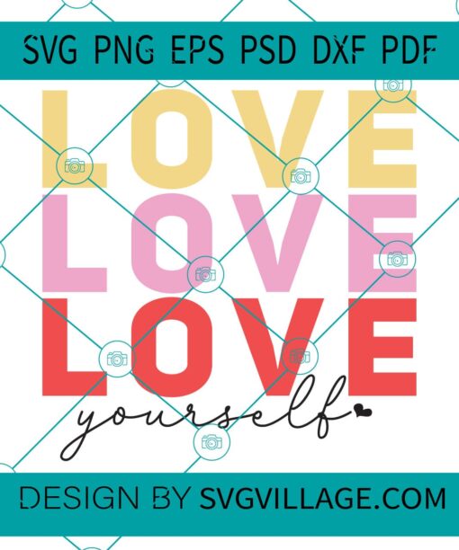 Love yourself svg