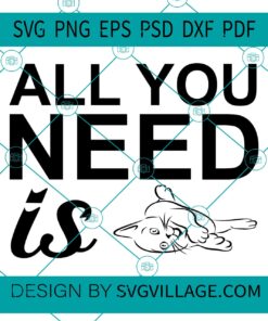 All You Need Is A Cat svg