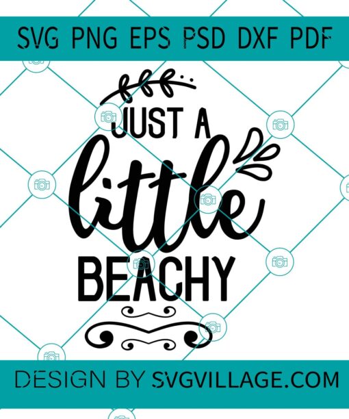 Just A Little Beachy svg