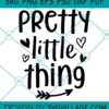 Pretty Little Thing svg
