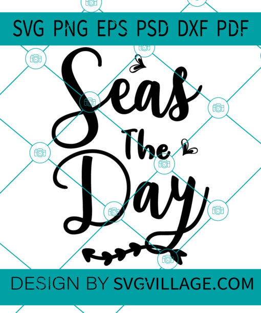 Seas The Day svg