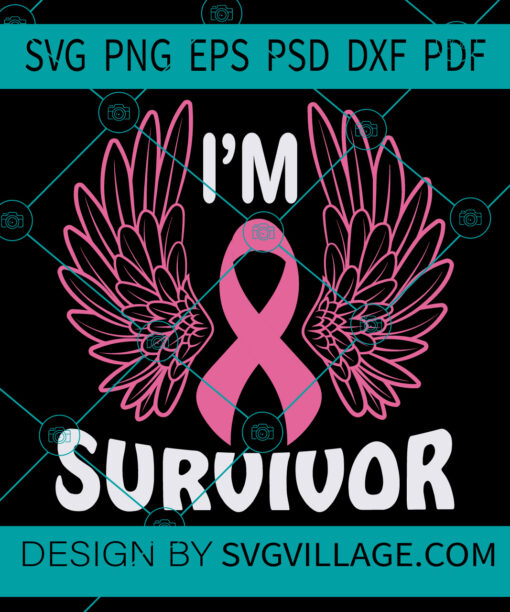 I 'm A Survivor svg