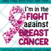 I 'm In The Fight Against Breast Cancer-01