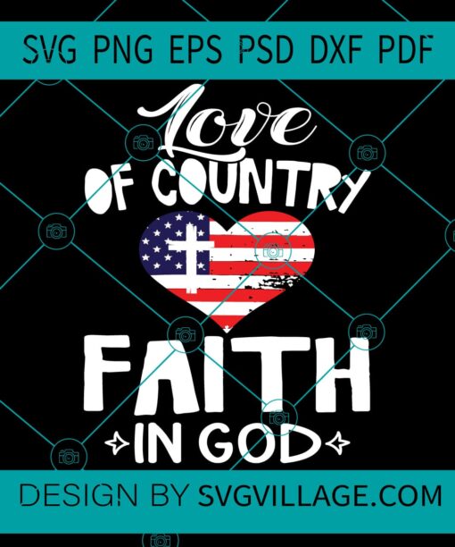 Love Of Country Faith In God svg