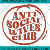 Anti social wives club svg