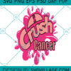 Crush Cancer svg