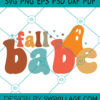 Fall Babe svg