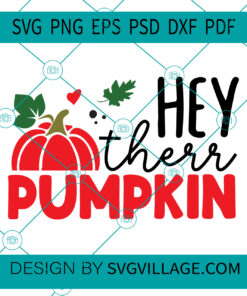Hey There Pumpkin svg