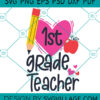 1st Grade Teacher svg